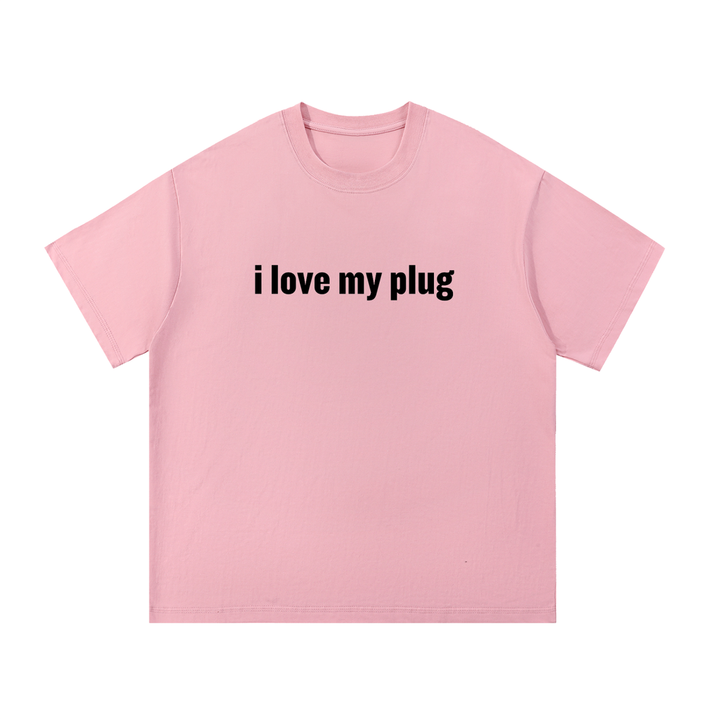 I Love My Plug Cotton T-Shirt