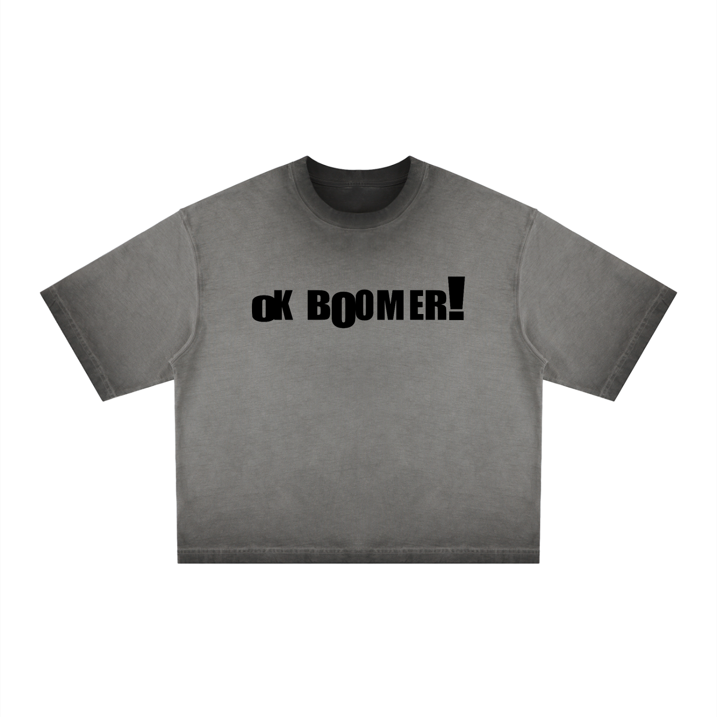 OK BOOMER! Dyed Boxy T-Shirt